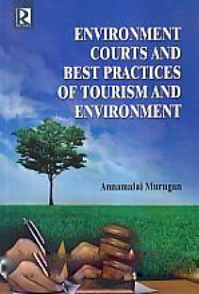 Environment Courts and Best Practices of Tourism and Environment