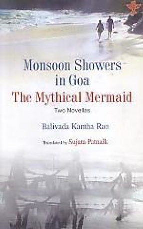Monsoon Showers in Goa: The Mythical Mermaid: Novellas