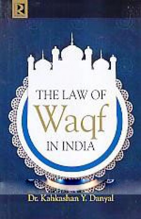 The Law of Waqf in India