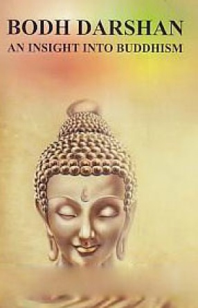 Bodh Darshan: An Insight Into Buddhism