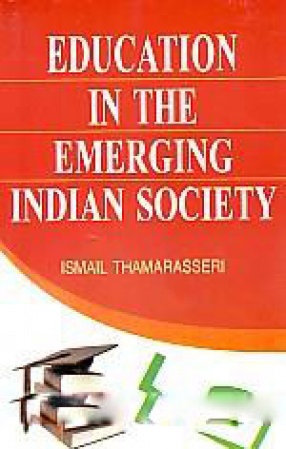 Education in the Emerging Indian Society