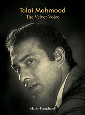 Talat Mahmood: The Velvet Voice