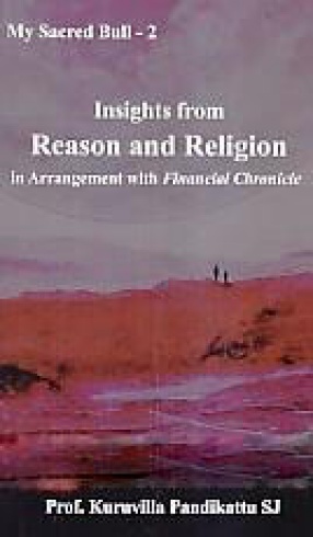 Insights from Reason and Religion: In Arrangement with Financial Chronicle