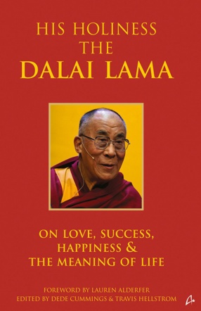 His Holiness the Dalai Lama: On Love, Success, Happiness & the Meaning of Life