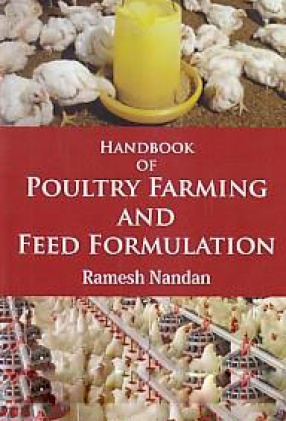 Handbook of Poultry Farming and Feed Formulation