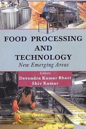 Food Processing and Technology: New Emerging Areas