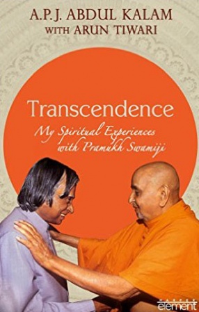 Transcendence: My Spiritual Experiences with Pramukh Swamiji