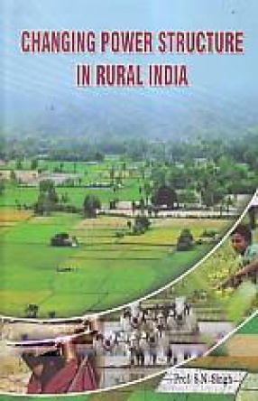 Changing Power Structure in Rural India