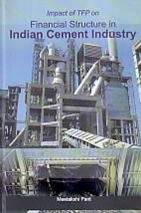 Impact of TFP on Financial Structure in Indian Cement Industry