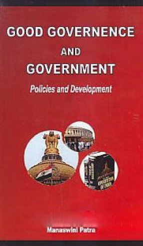 Good Governence and Government: Policies and Development