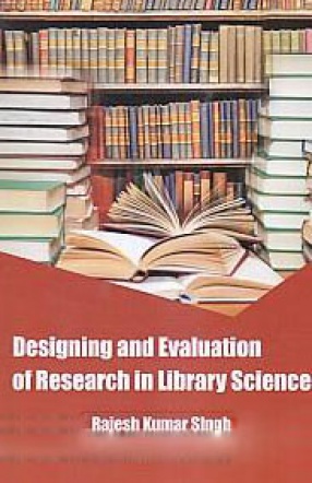 Designing and Evaluation of Research in Library Science