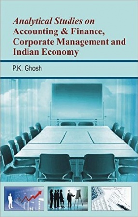 Analytical Studies on Accounting & Finance, Corporate Management and Indian Economy