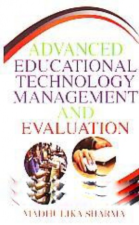 Advanced Educational Technology Management and Evaluation