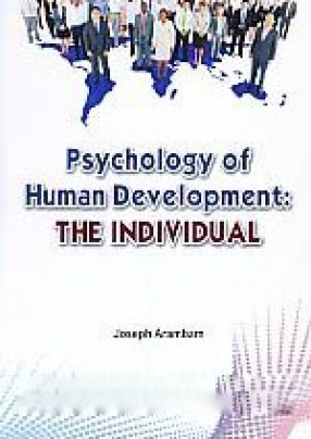 Psychology of Human Development: The Individual