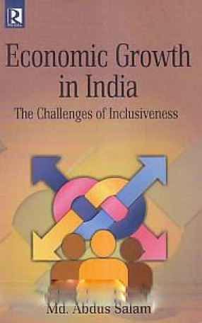 Economic Growth in India: The Challenges of Inclusiveness