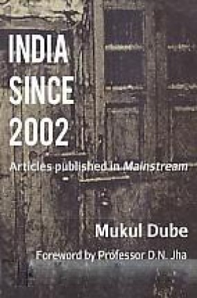 India Since 2002: Articles Published in Mainstream