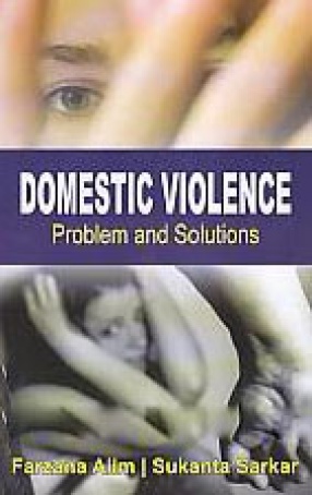 Domestic Violence: Problem and Solutions