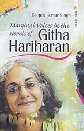 Marginal Voices in the Novels of Githa Hariharan