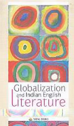 Globalization and Indian English Literature