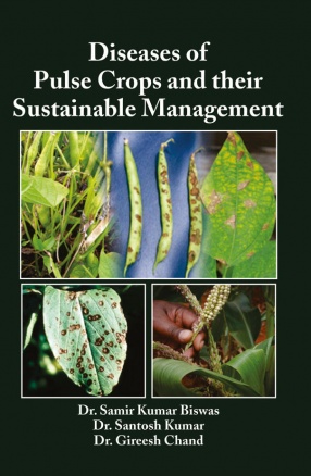 Diseases of Pulse Crops and Their Sustainable Management