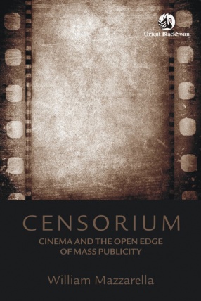 Censorium: Cinema and the Open Edge of Mass Publicity