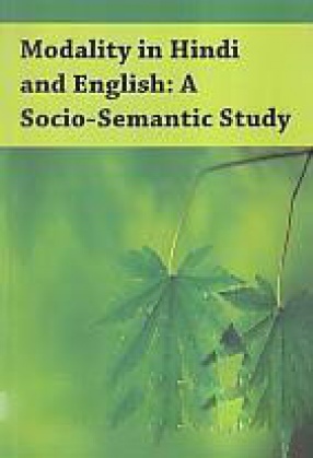 Modality in Hindi and English: A Socio-Semantic Study