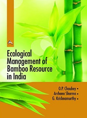 Ecological Management of Bamboo Resource in India