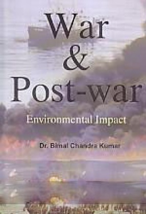 War and Post-War Environmental Impact