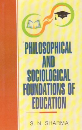 Philosophical and Sociological Foundations of Education