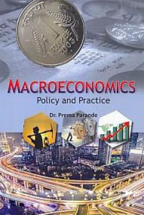 Macroeconomics: Policy and Practice