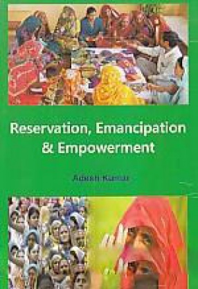 Reservation, Emancipation and Empowerment