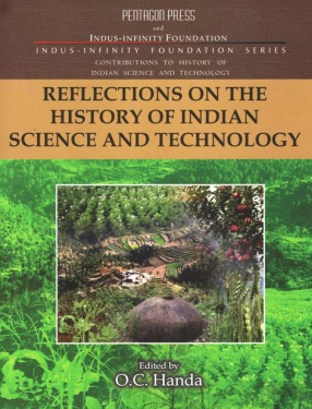 Reflections on the History of Indian Science and Technology