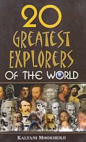 20 Greatest Explorers of the World