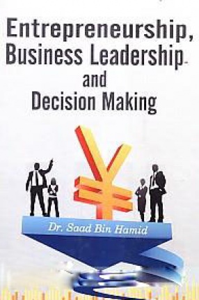 Entrepreneurship, Business Leadership and Decision Making