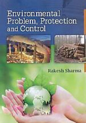 Environmental Problem, Protection and Control (In 2 Volumes)