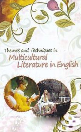 Themes and Techniques in Multicultural Literatures in English