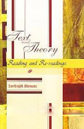 Text and Theory: Reading and Re-Readings