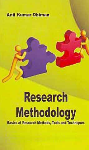 Research Methodology: Basics of Research Methods, Tools and Techniques