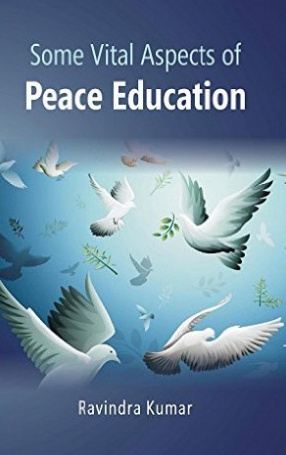 Some Vital Aspects of Peace Education