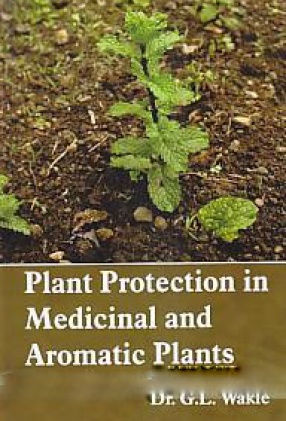 Plant Protection in Medicinal and Aromatic Plants