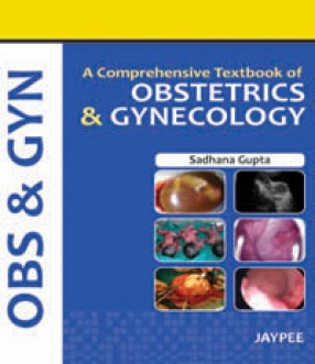 A Comprehensive Textbook of Obstetrics and Gynecology