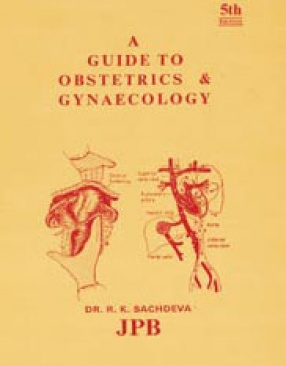 A Guide to Obstetrics and Gynaecology