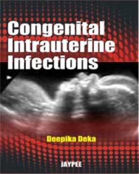 Congenital Intrauterine Infections 