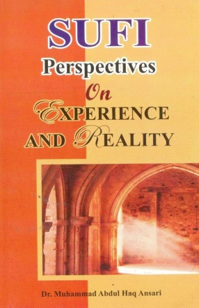 Sufi Perspectives on Experience and Reality