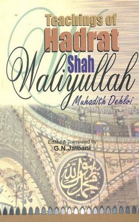 Teachings of Hadrat Shah Waliyullah of Delhi