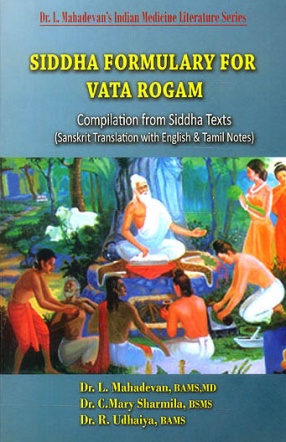 Siddha Formulary For Vata Rogam: Compilation From Siddha Texts