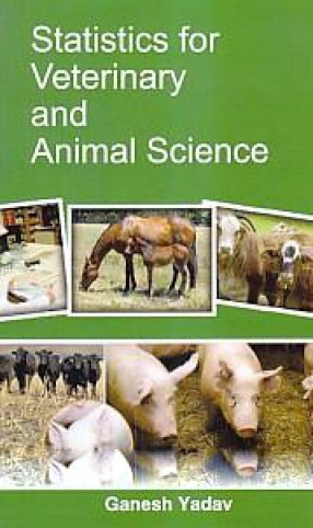 Statistics for Veterinary and Animal Science