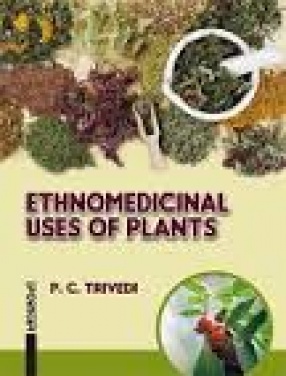 Ethnomedicinal Uses of Plants