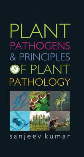 Plant Pathogens and Principles of Plant Pathology