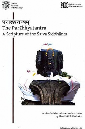 The Parakhyatantra: A Scripture of the Saiva Siddhanta